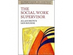 The Social Work Supervisor: Supervision in Community, Day Care, and Residential Settings