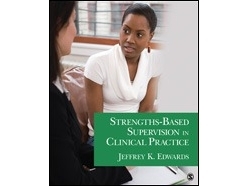 Strengths-Based Supervision in Clinical Practice