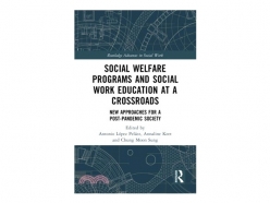 Social Welfare Programs and Social Work Education at a Crossroads New Approaches for a Post-Pandemic Society